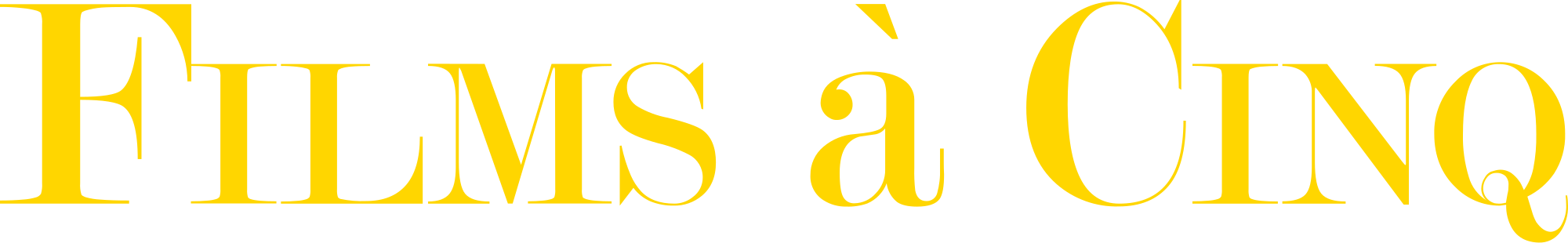 Films à Cinq