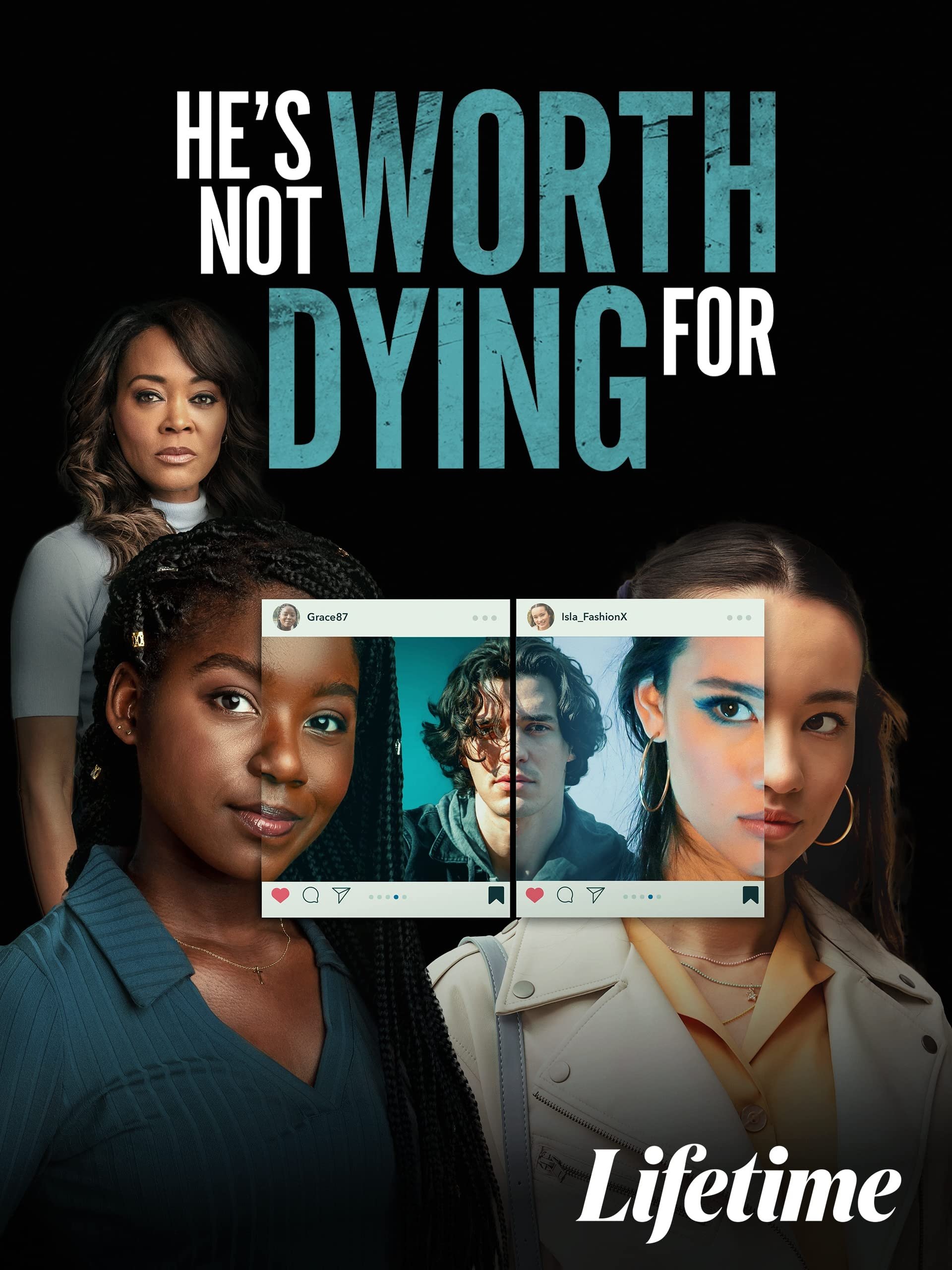 He's Not Worth Dying For