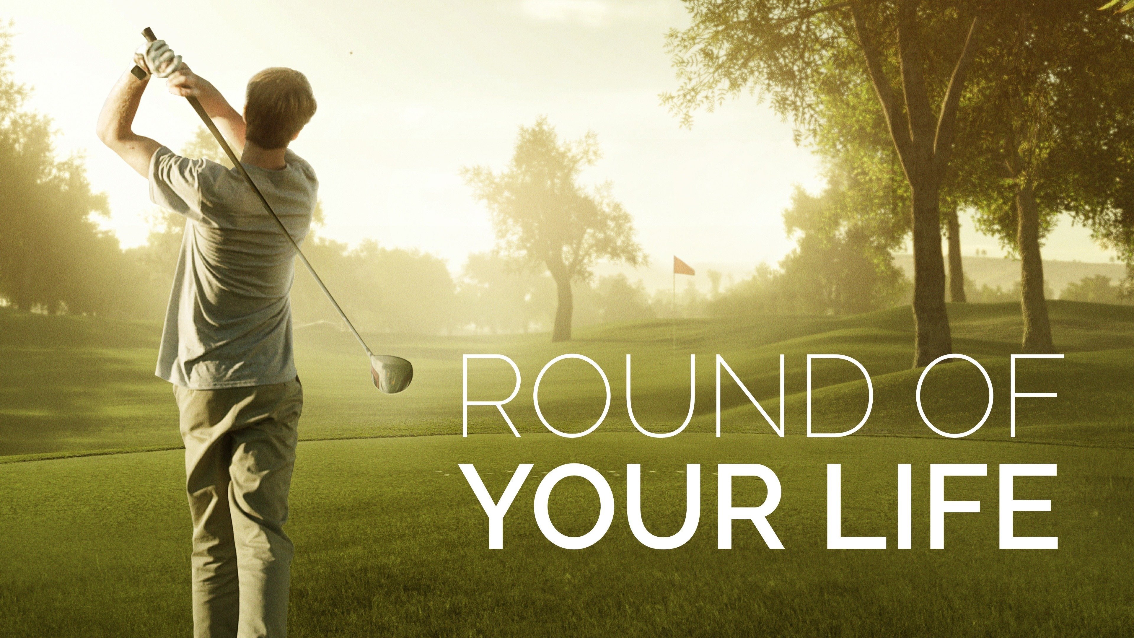 Round of Your Life