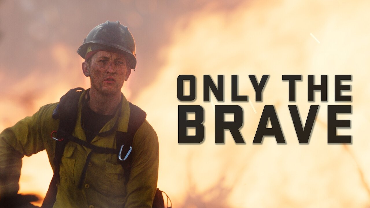 Only the Brave (2017)