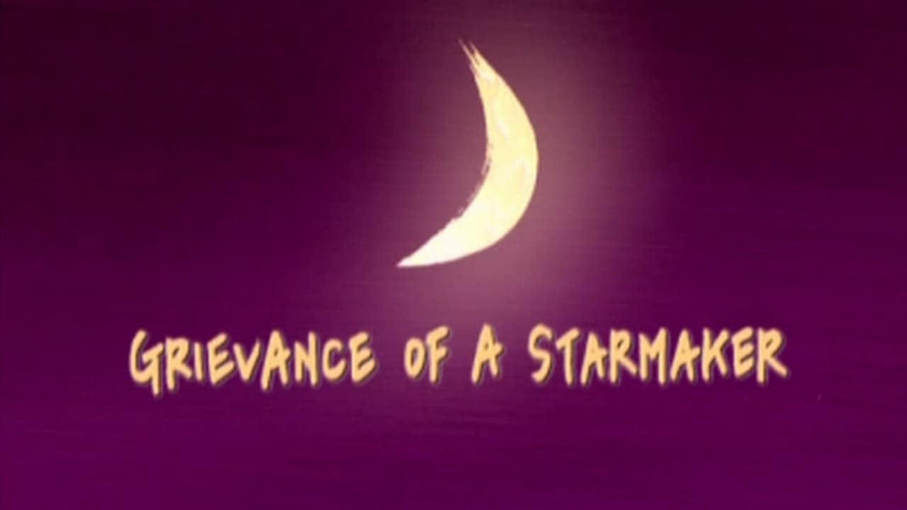 Grievance of a Starmaker (2002)