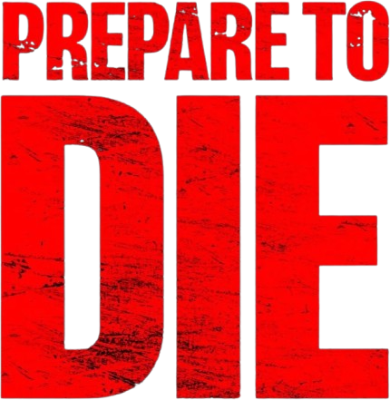 Prepare to Die Logo