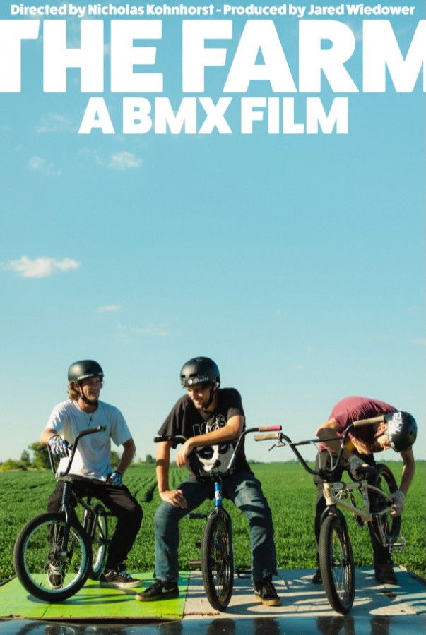 The Farm: A BMX Film