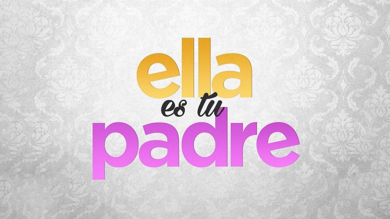 Ella es tu padre