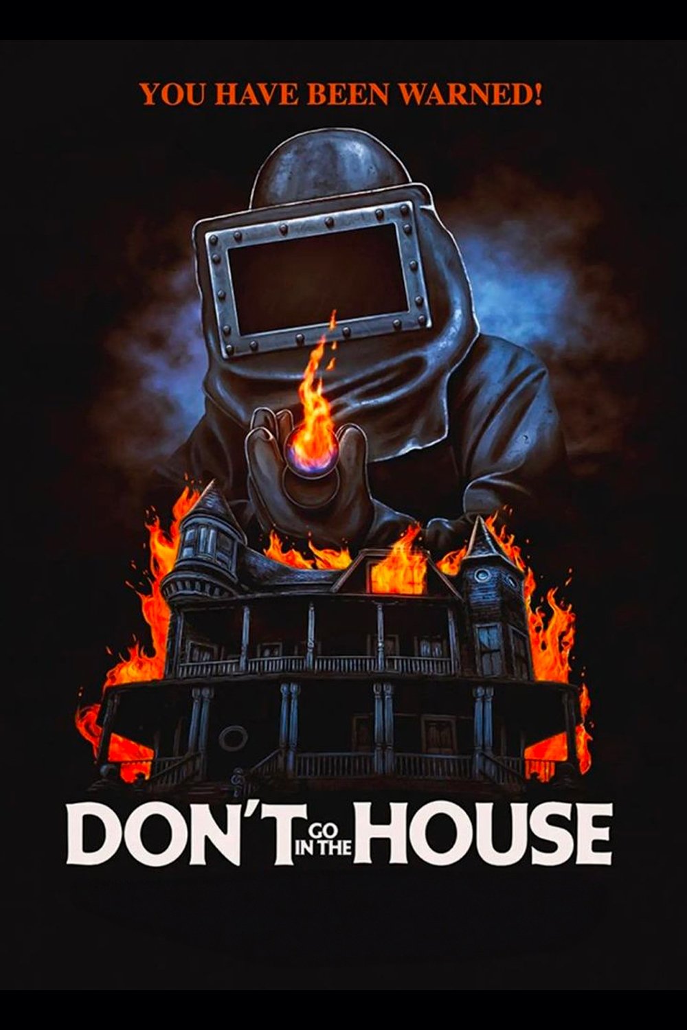 Don't Go in the House