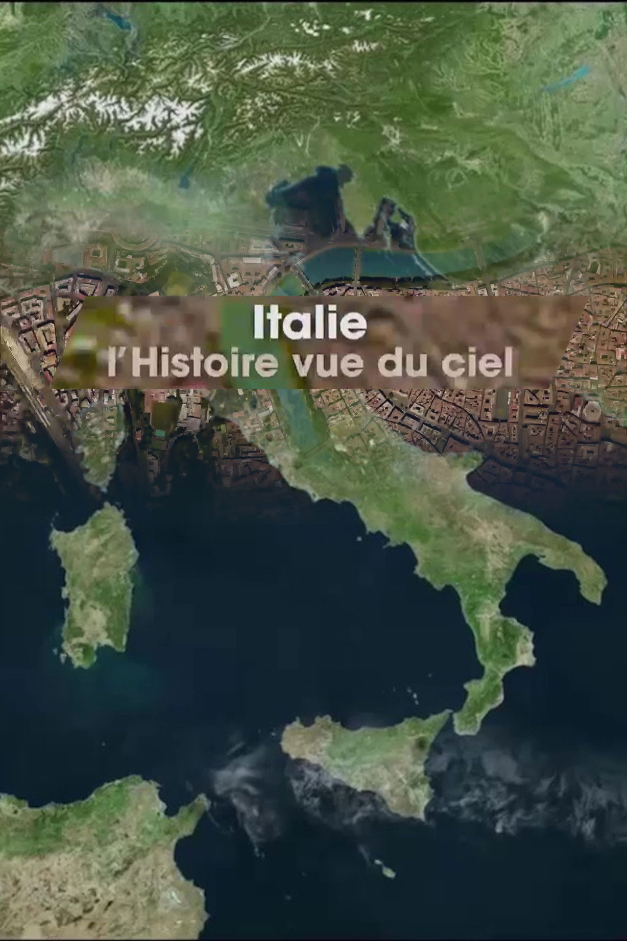 L'Italie vue du ciel