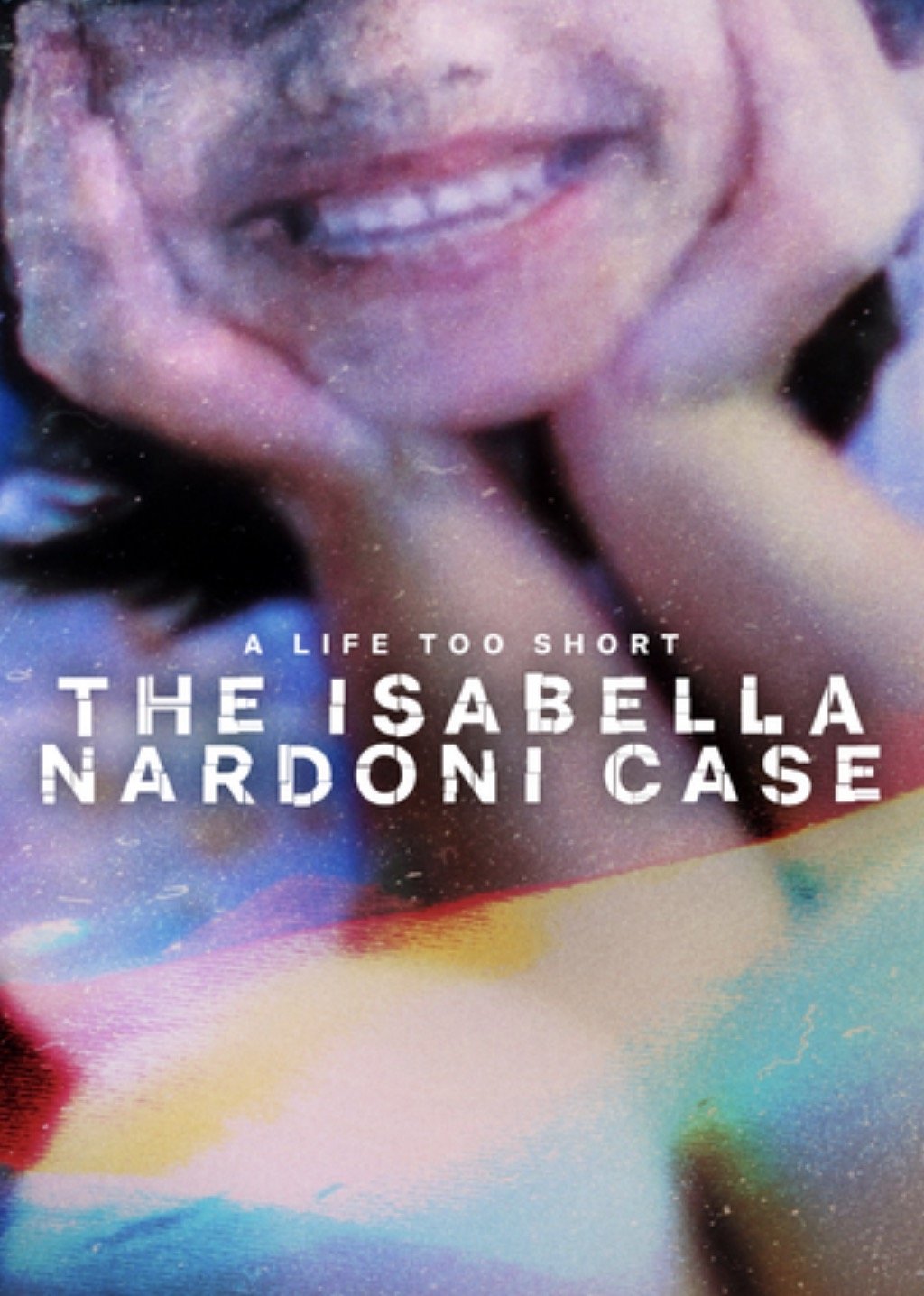A Life Too Short: The Isabella Nardoni Case