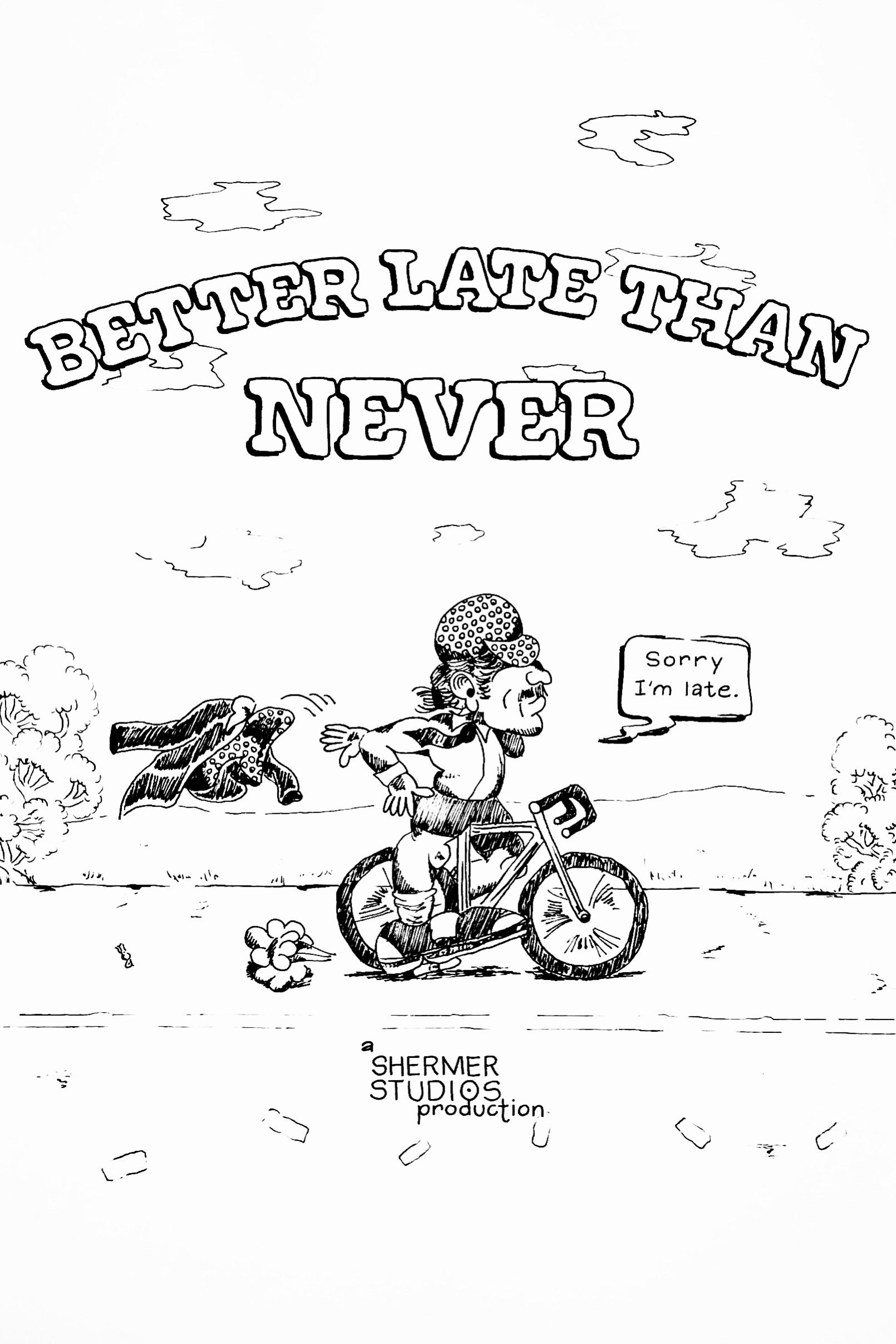 Better Late Than Never Poster
