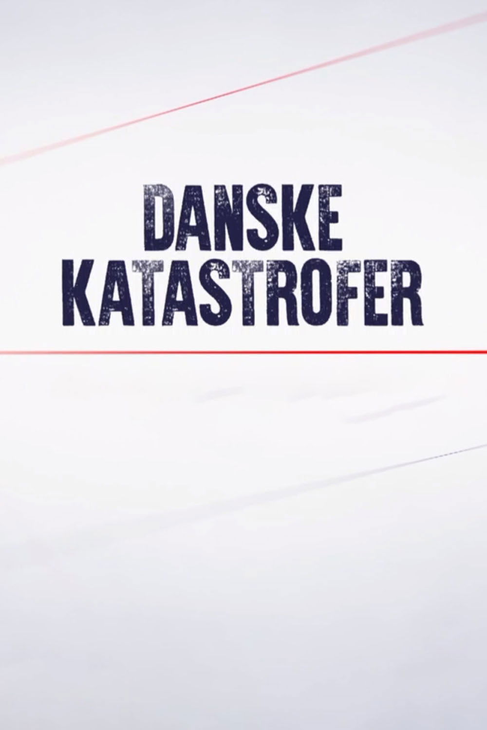 Danske katastrofer