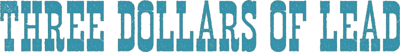Three Dollars of Lead Logo