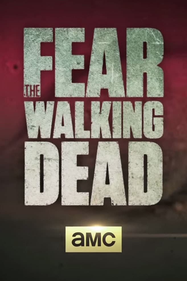 Fear the Walking Dead