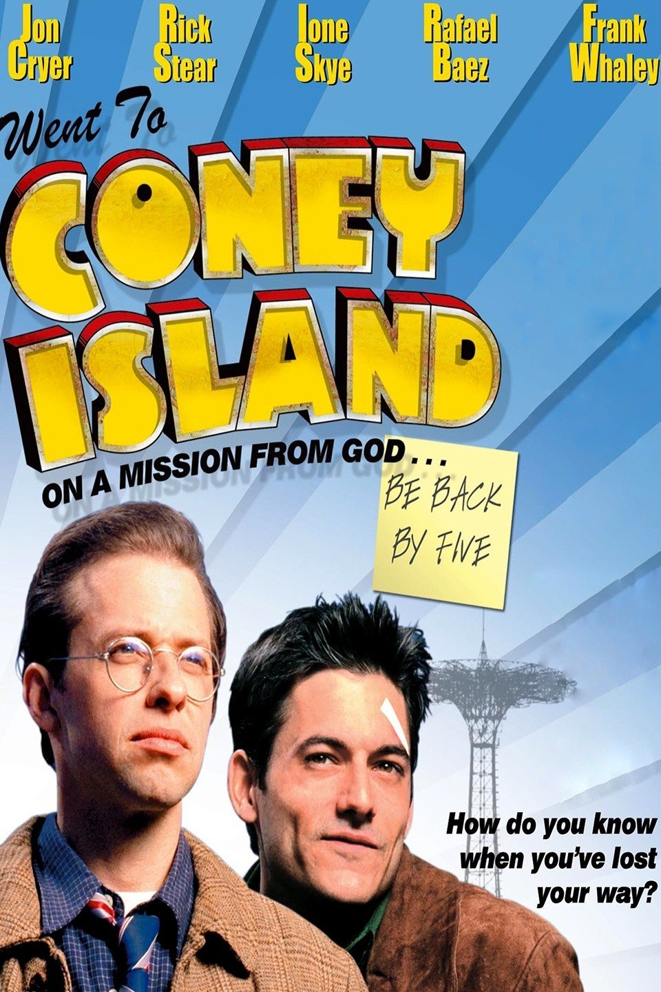 Went to Coney Island on a Mission from God... Be Back by Five