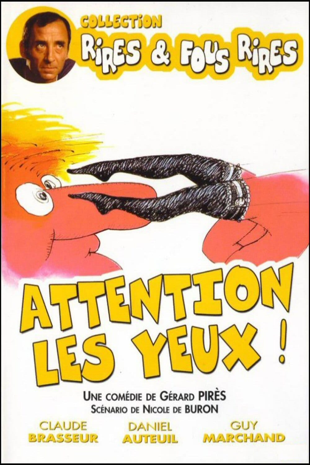 Affiche du film Attention Les Yeux ! 151496