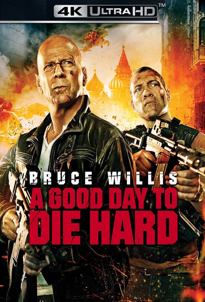 A Good Day to Die Hard