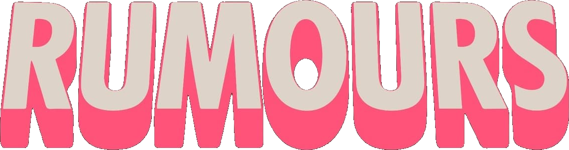 Rumours