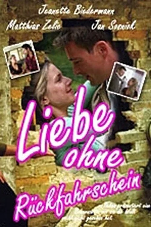 Liebe ohne Rückfahrschein Liebe ohne Rückfahrschein