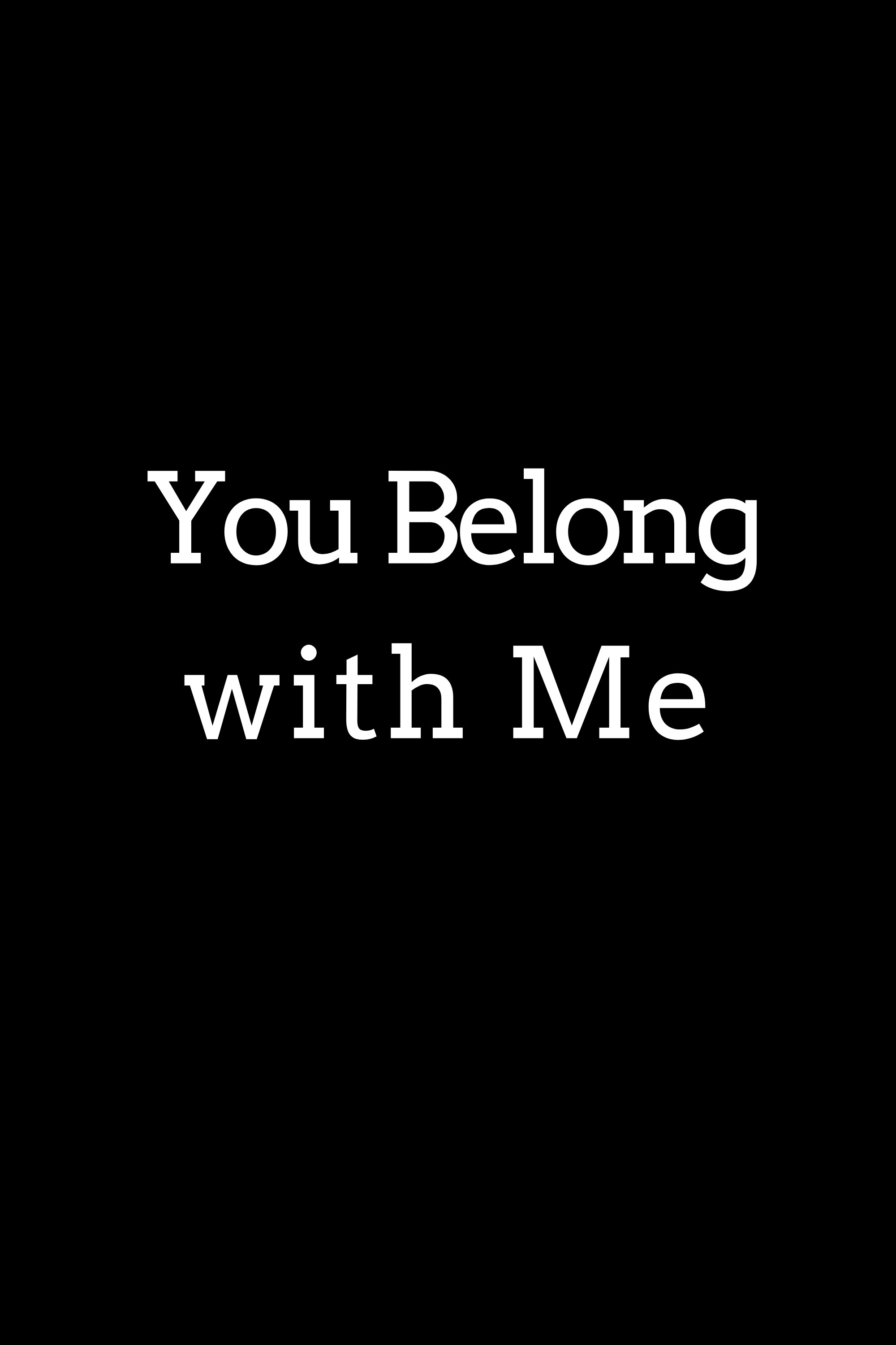 You Belong with Me