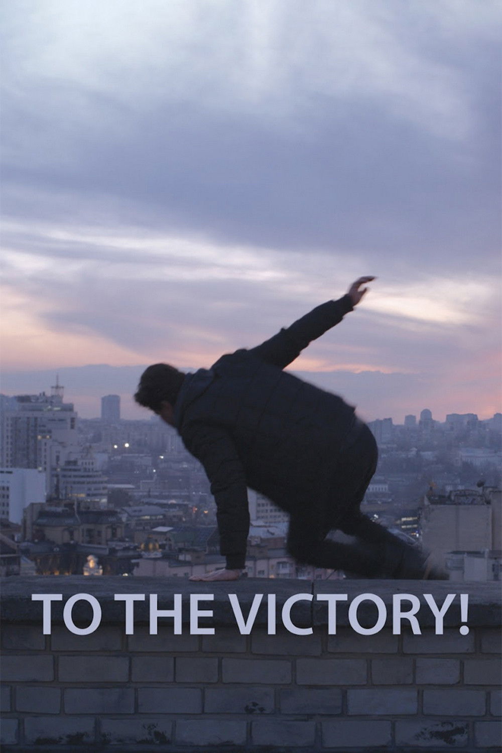 To the Victory! (2025) movie poster