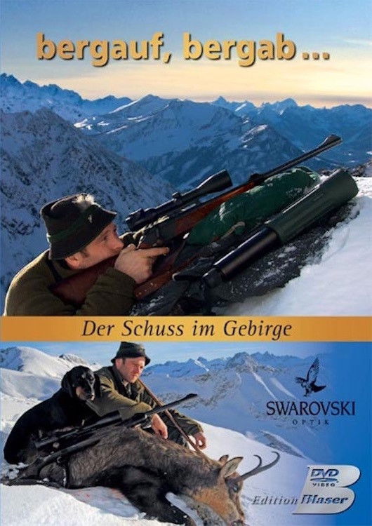bergauf, bergab... Der Schuss im Gebirge