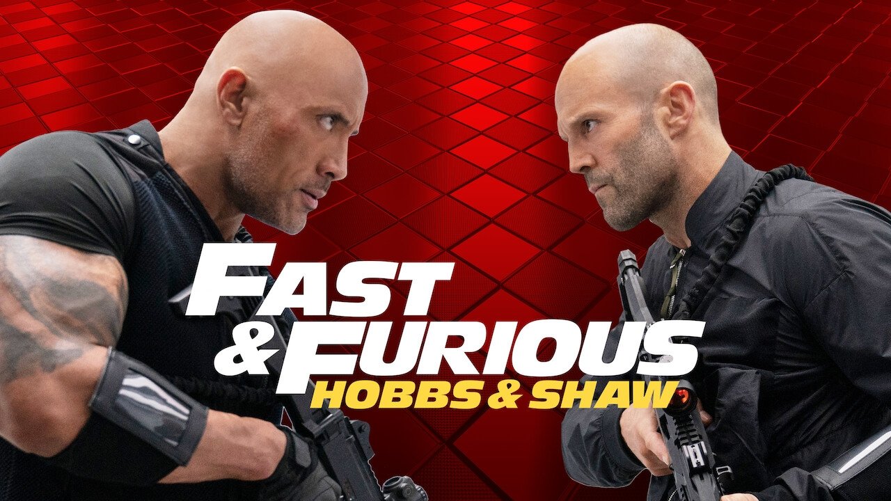 Fast & Furious Presents: Hobbs & Shaw (2019)