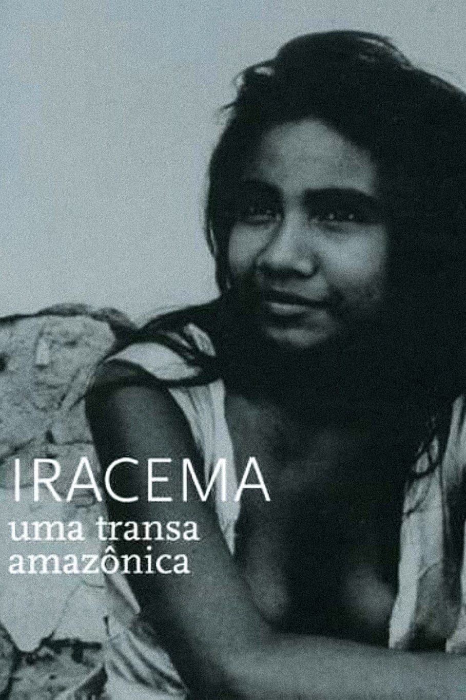 Affiche du film Iracema 170125