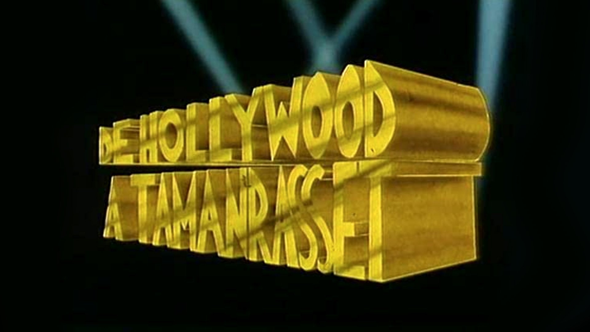 From Hollywood to Tamanrasset
