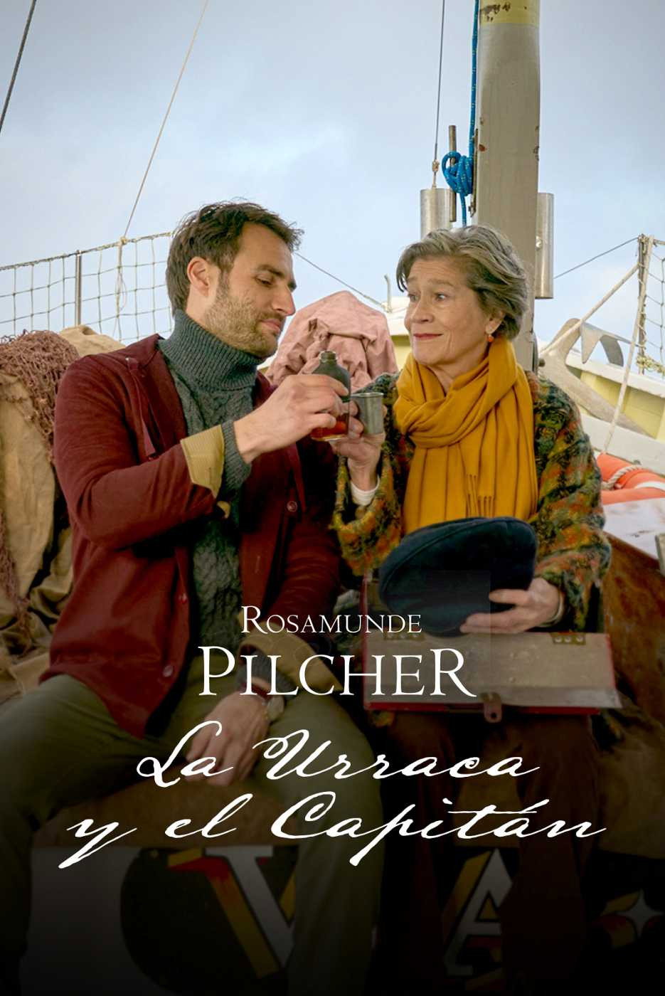 Rosamunde Pilcher: Die Elster und der Kapitän Poster