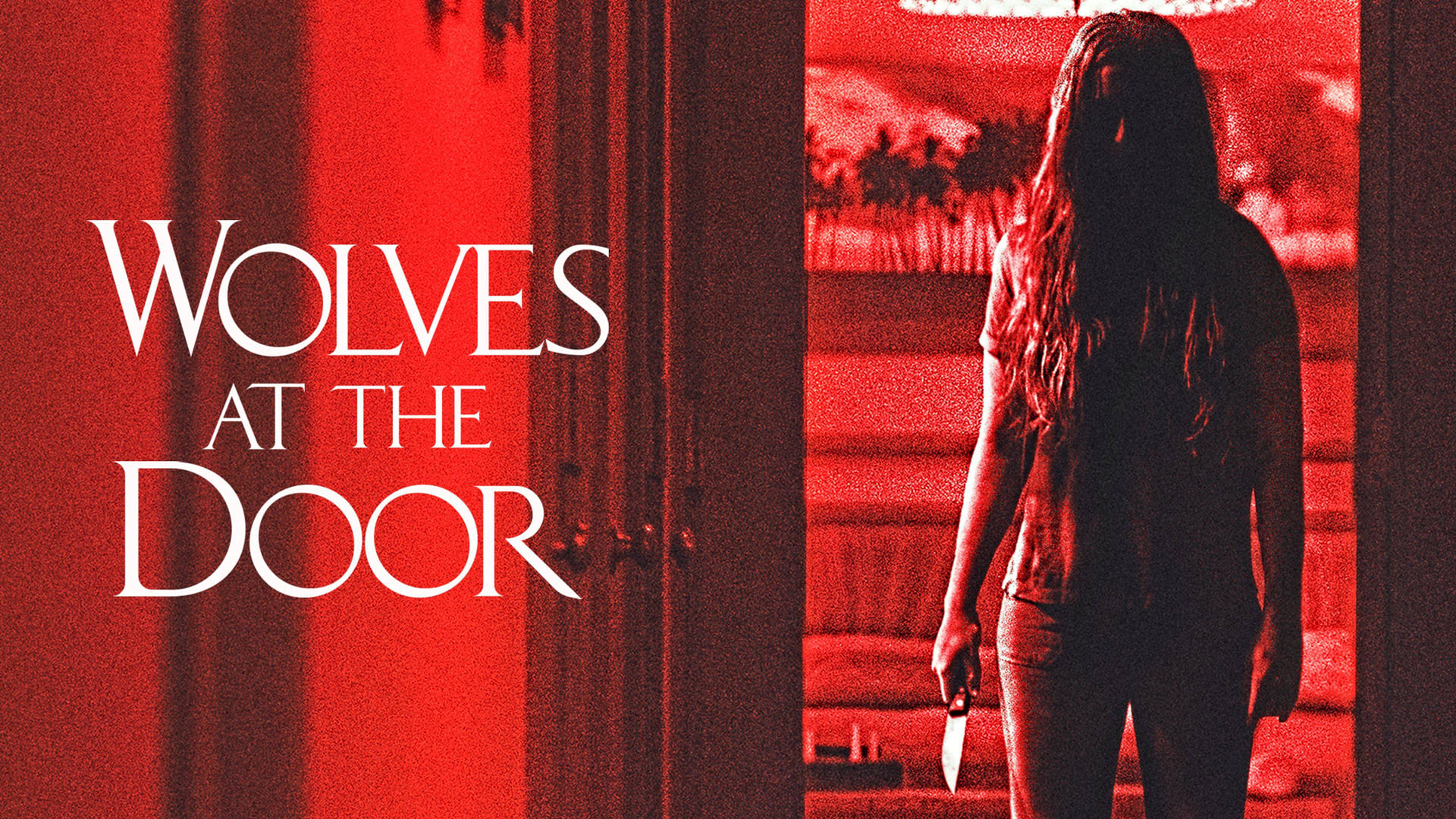 Wolves at the Door (2016)