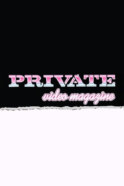 Private Video Magazine 