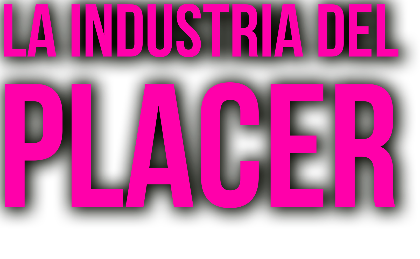 La industria del placer
