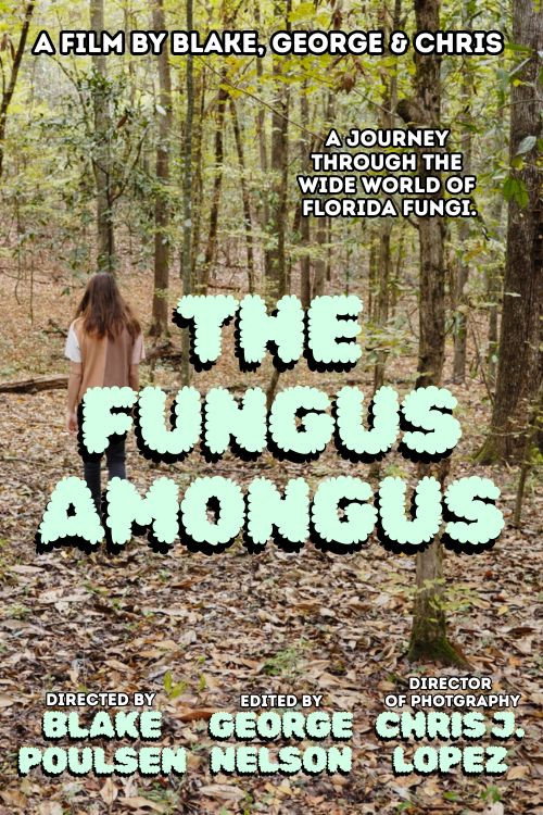 The Fungus Amongus