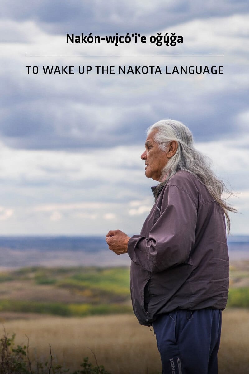To Wake Up the Nakota Language