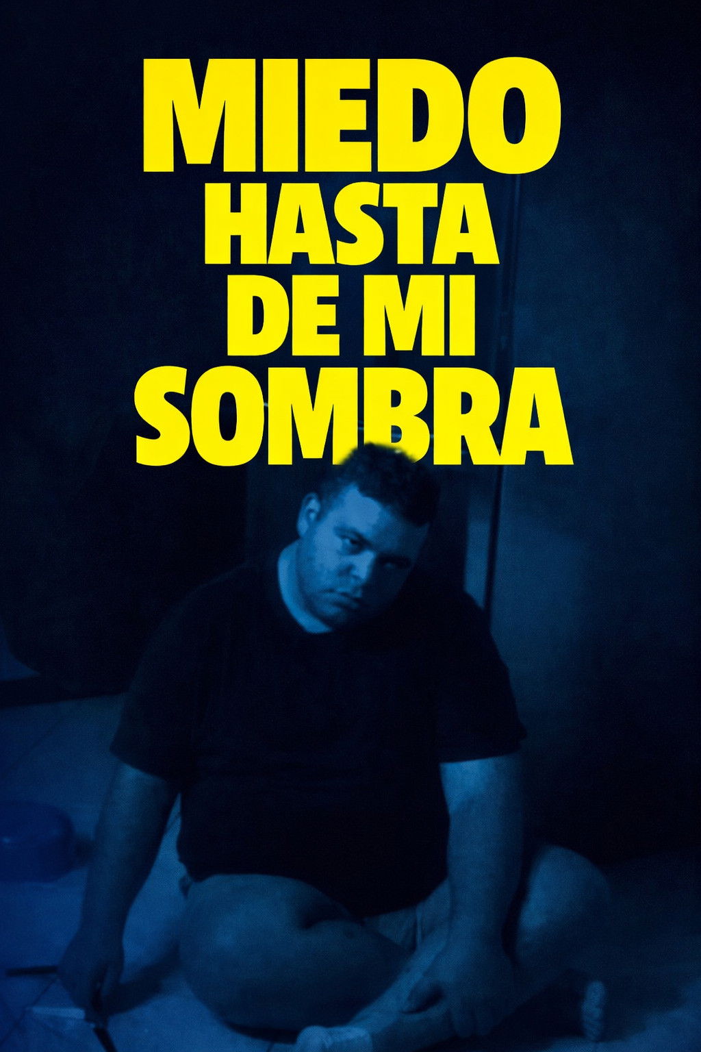 Miedo Hasta de Mi sombra