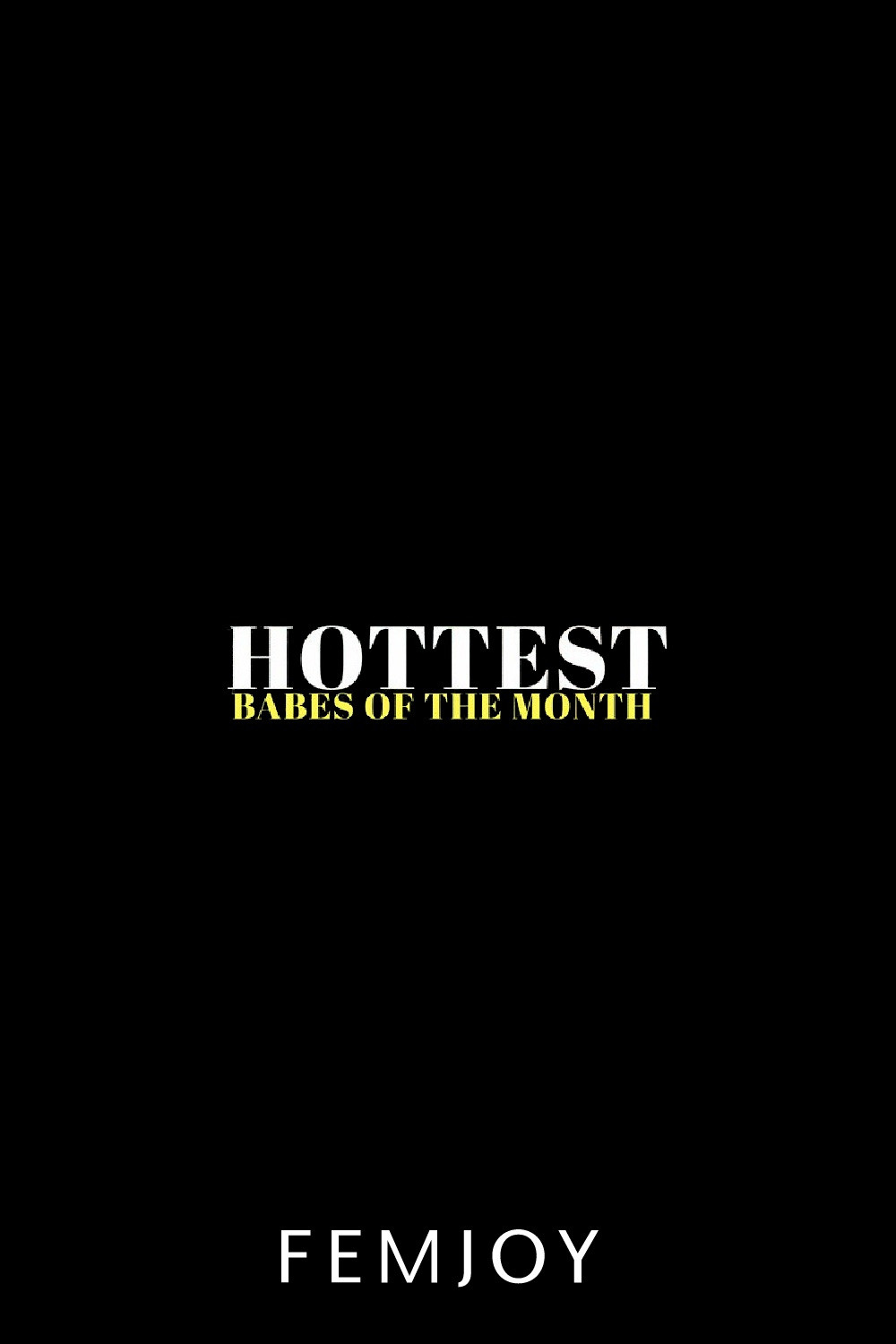 Hottest Babes of the Month Collection