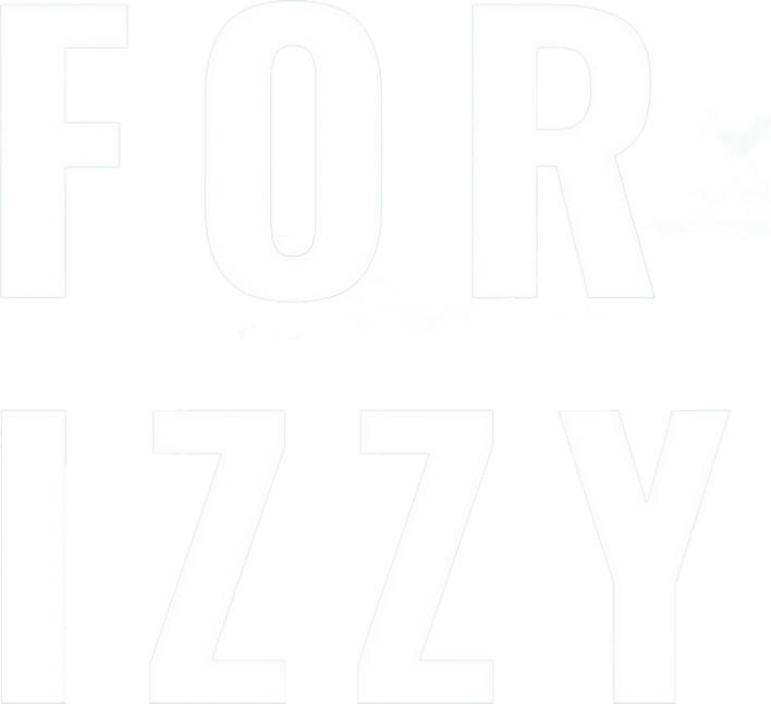 For Izzy