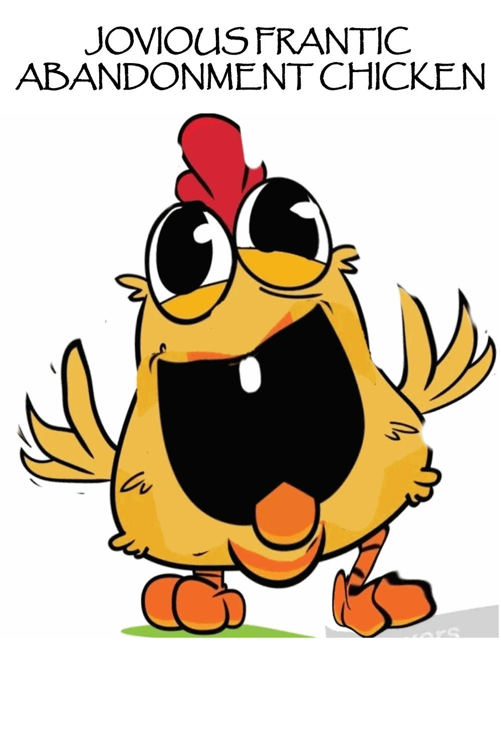 jovious abandonment frantic chicken