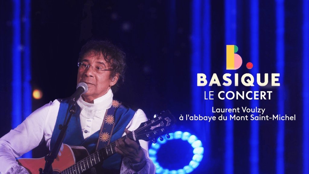 Basique, le concert - Laurent Voulzy