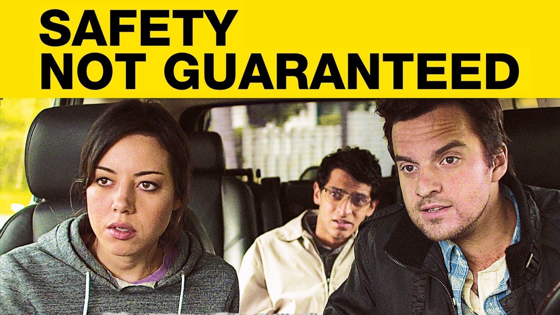 Safety Not Guaranteed