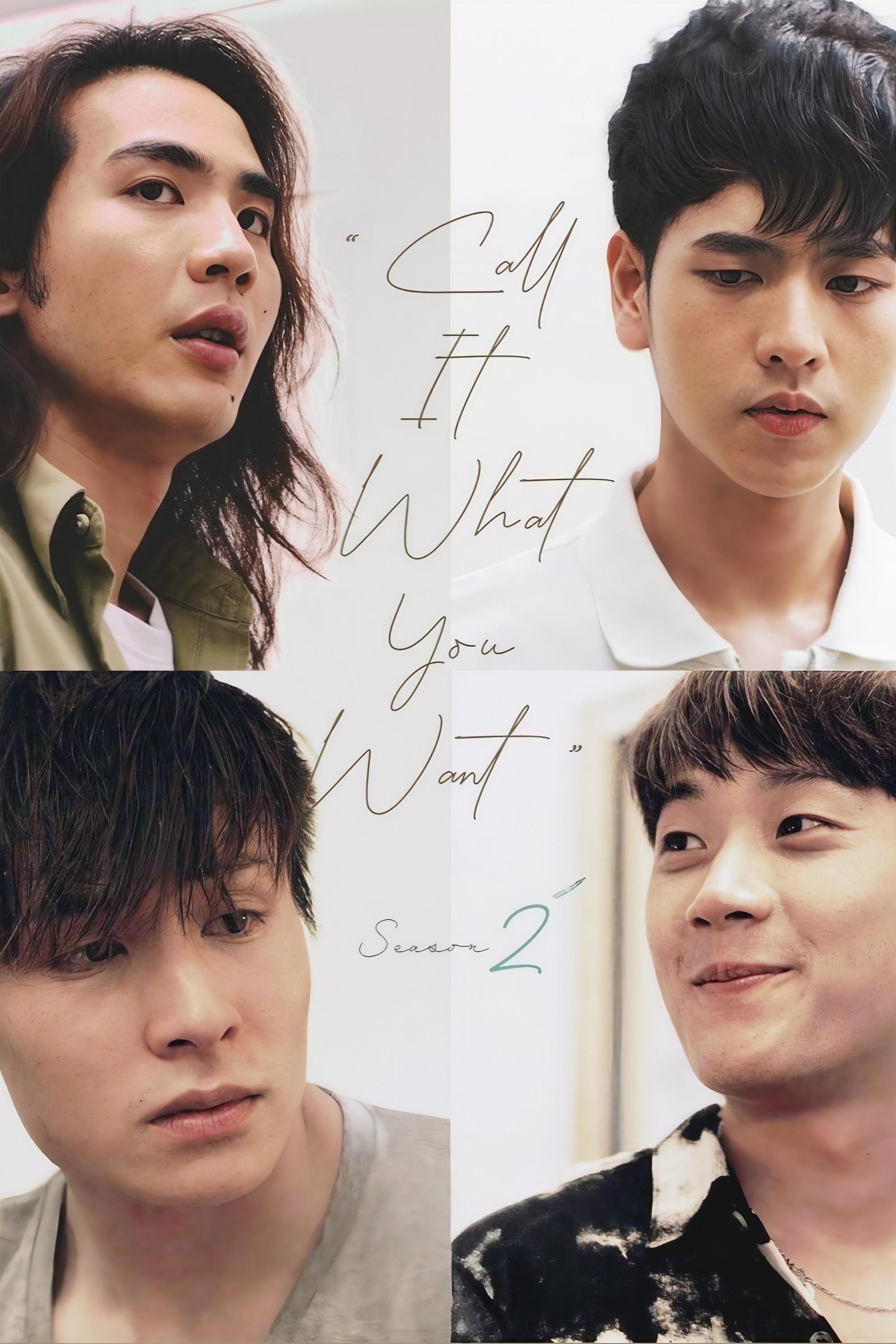 Call It What You Want - Season 2