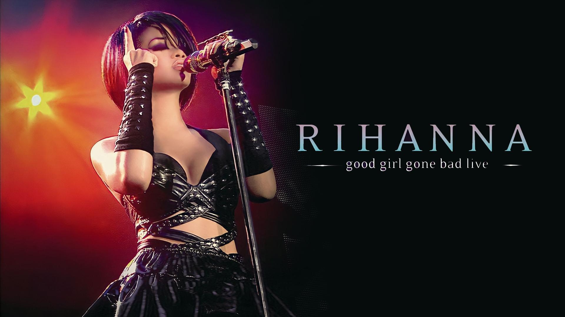 Rihanna - Good Girl Gone Bad Live (2008)