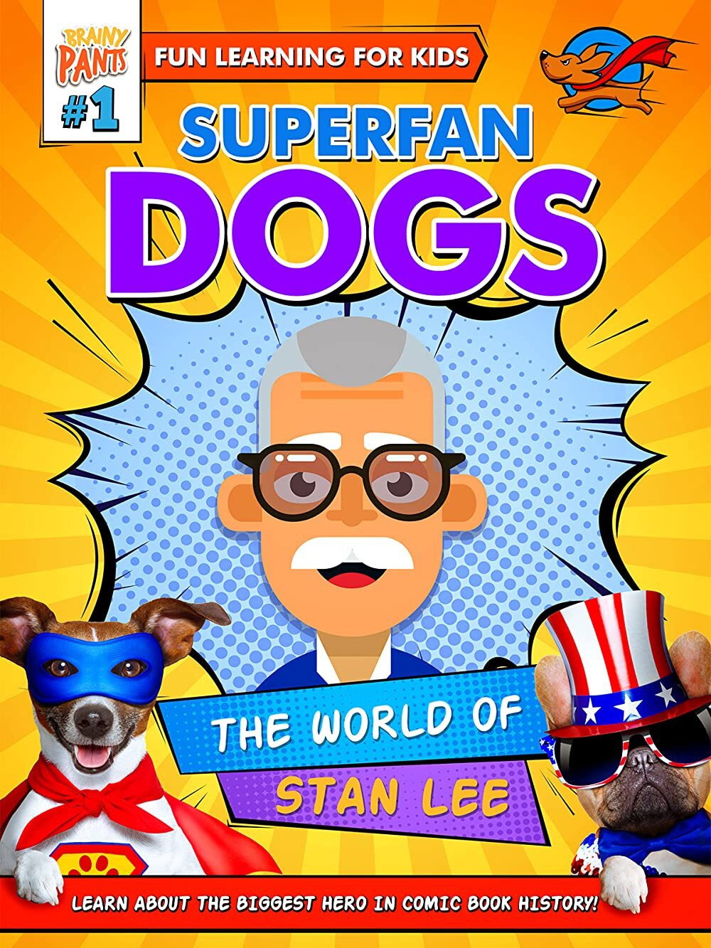 Superfan Dogs The World Of Stan Lee