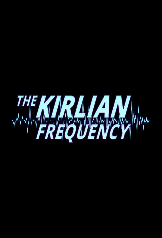 The Kirlian Frequency - Season 2