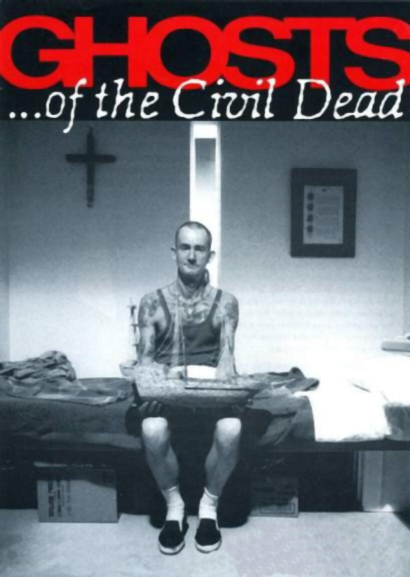 Ghosts... of the Civil Dead