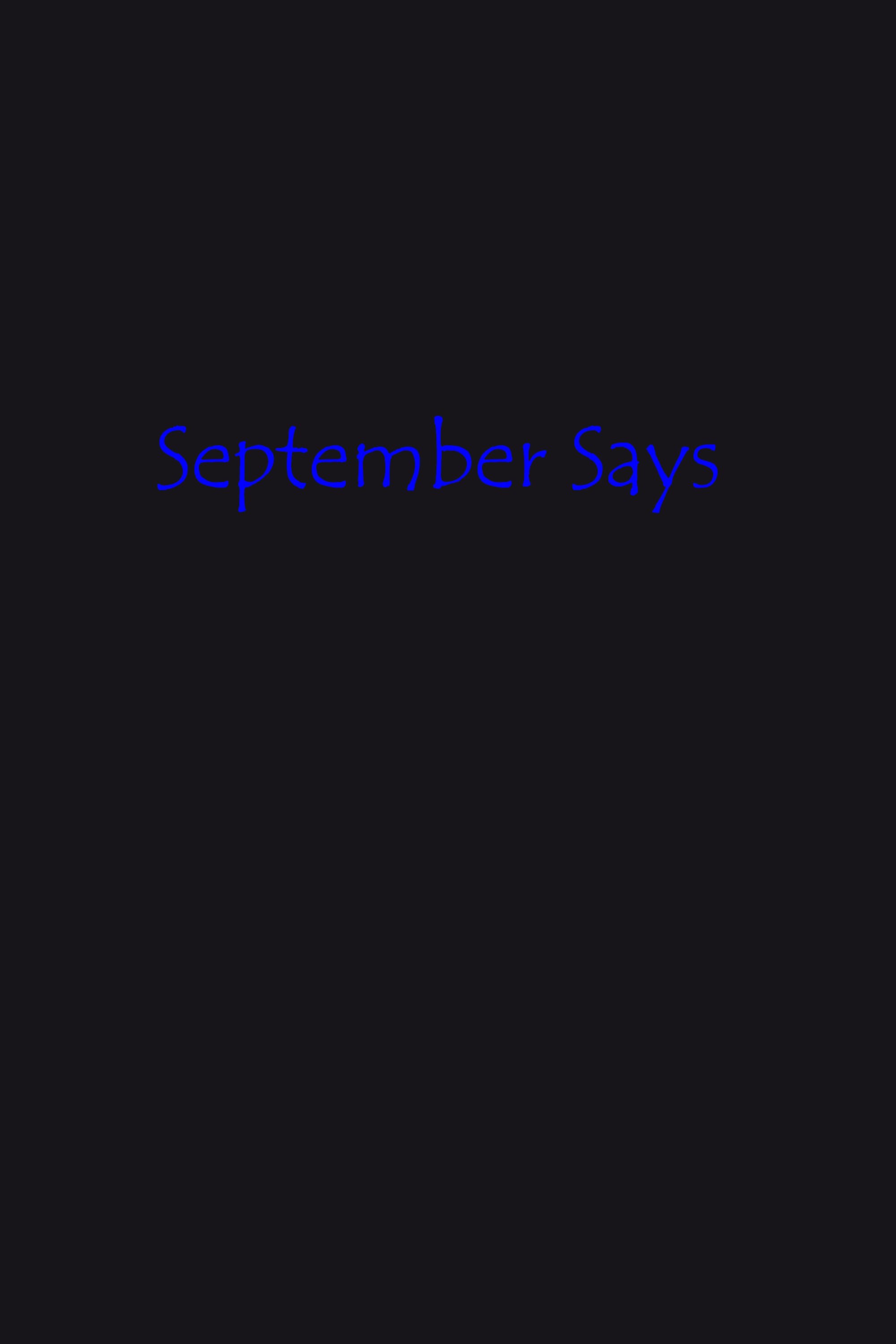 September Says
