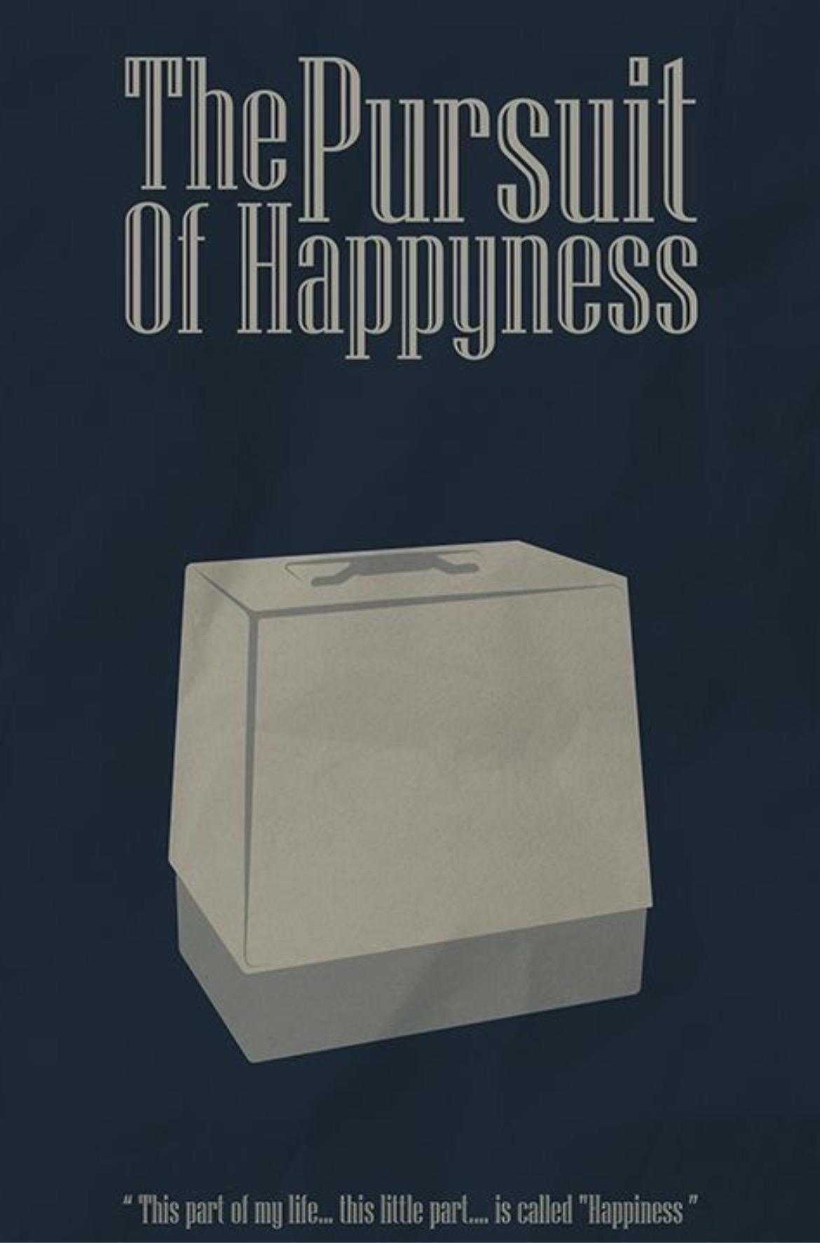 The Pursuit of Happyness