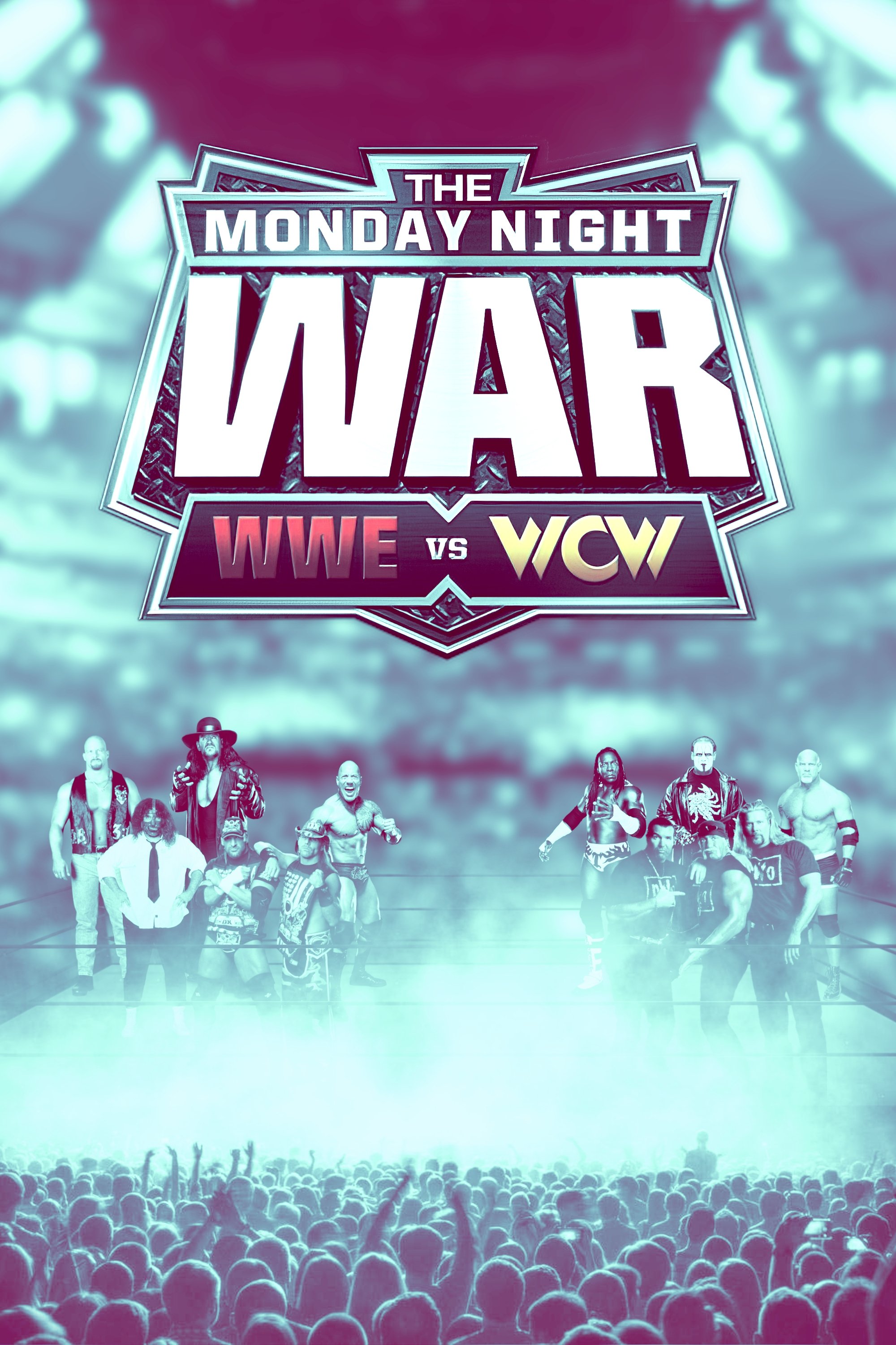 The Monday Night War - WWE Raw vs. WCW Nitro