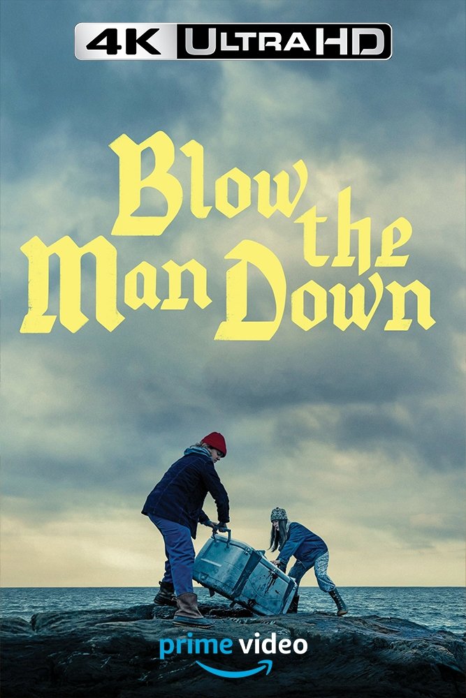 4K-AMZ - Blow the Man Down (2019)