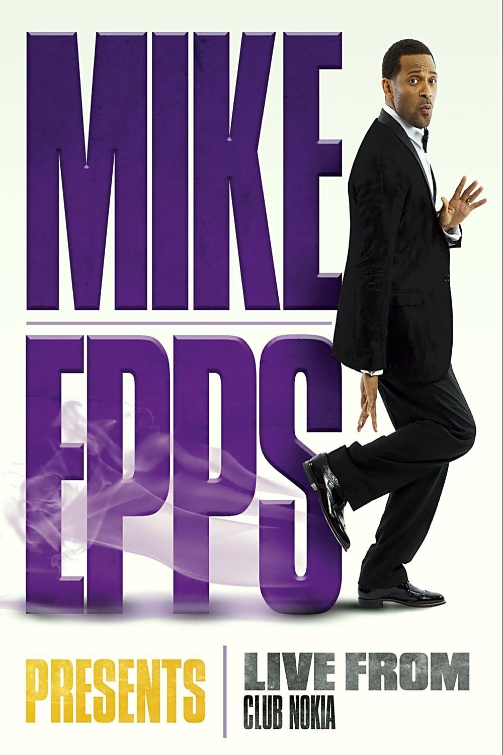 Mike Epps Presents: Live from Club Nokia