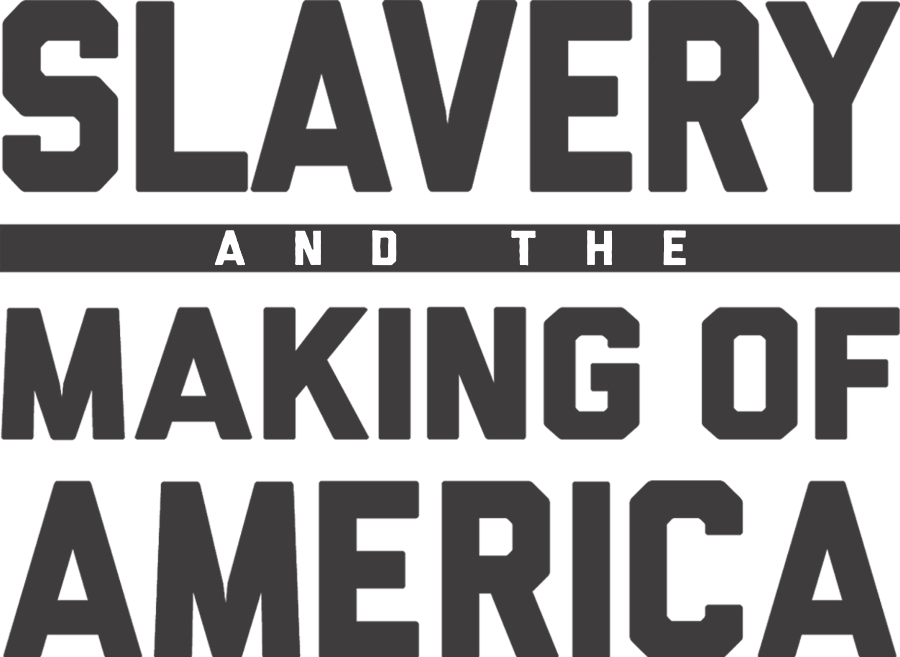 Slavery and the Making of America Logo