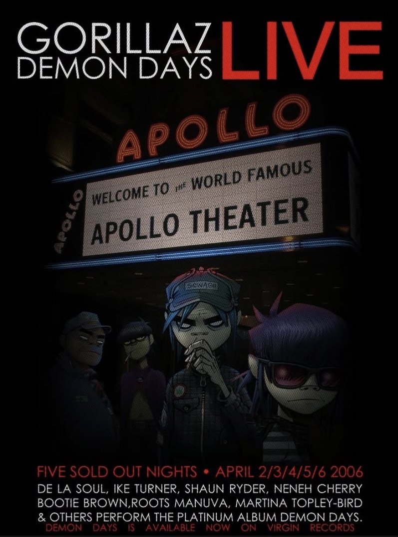 Gorillaz: Demon Days Live from the Apollo Theater, Harlem Gorillaz: Demon Days Live from the Apollo Theater, Harlem